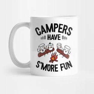 Campers Have S'more Fun Funny Camping Mug